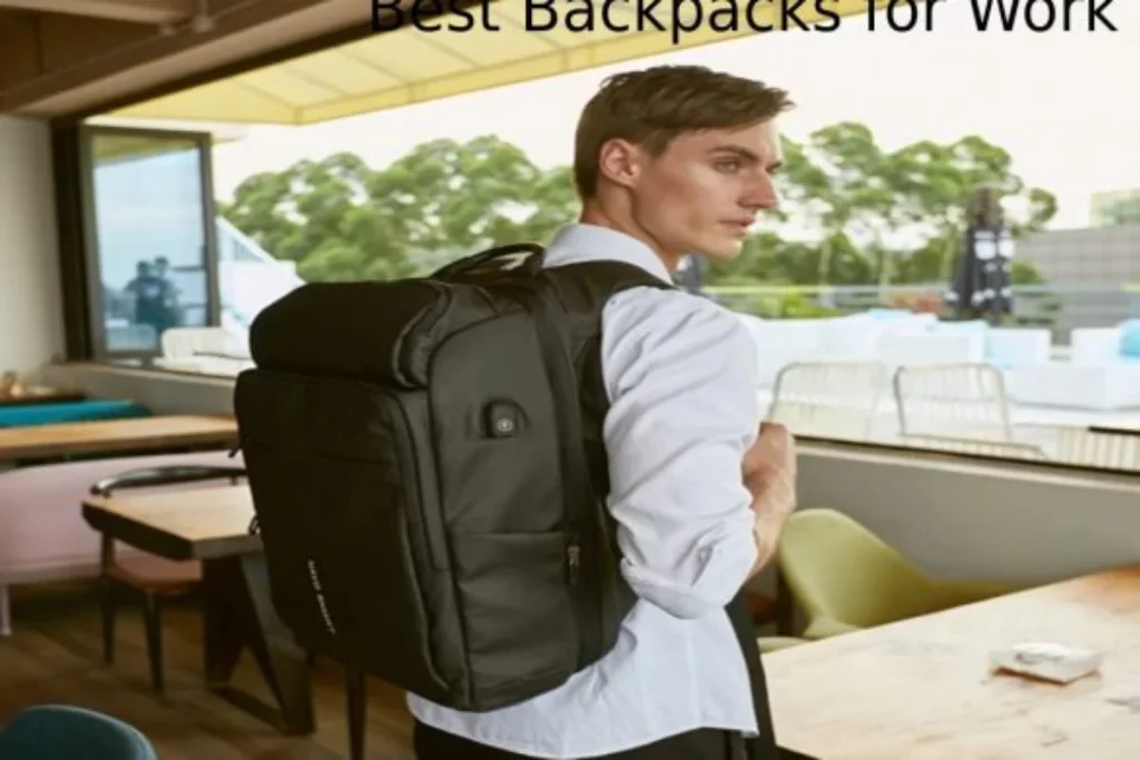 8 Best Backpacks to go to Work Everyday