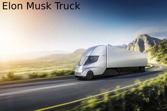 Elon Musk Truck
