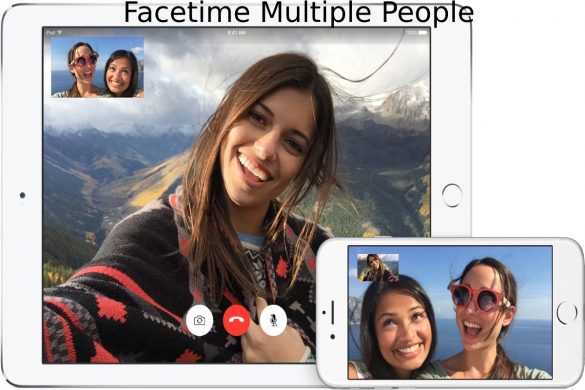 Facetime Multiple People