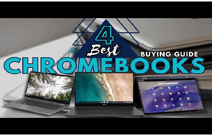 4 Best Chromebooks To Buy