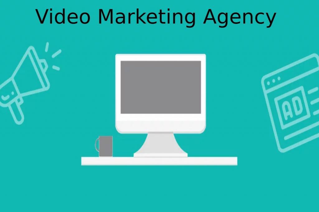 Video Marketing Agency