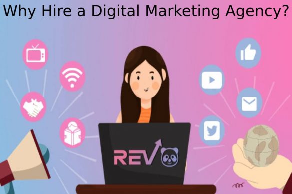 Why Hire a Digital Marketing Agency