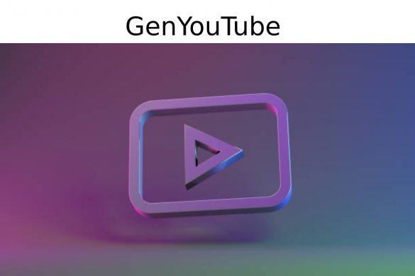 What is genyoutube