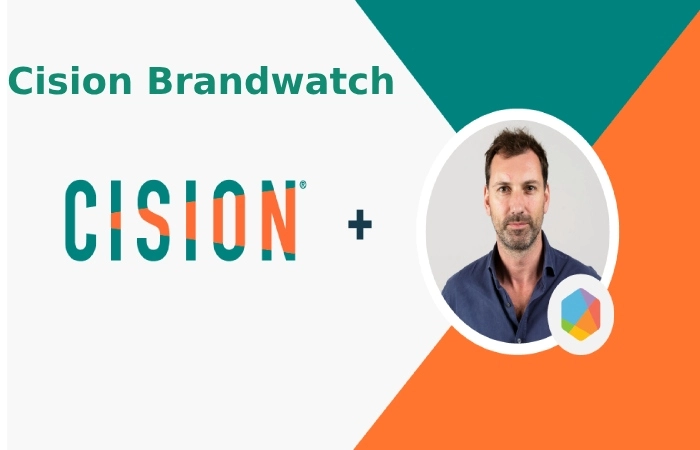 What Is Cision Brandwatch?
