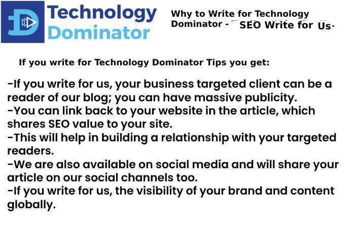 Why to write for us Technology Dominator (3)