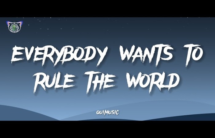 Everybody Wants to Rule the World Lyrics